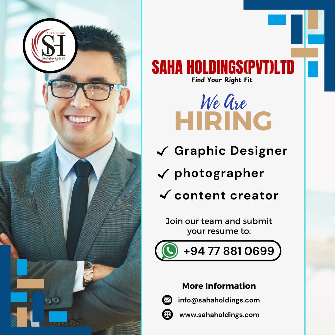 💥 SAHA HOLDINGS (PVT) LTD 💥 NOW HIRING!